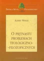 O piętnastu problemach teologiczno filozoficznych