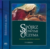 Spójrz nowymi oczyma (Audiobook) (Uszkodzone opakowanie) - Ty Gibson