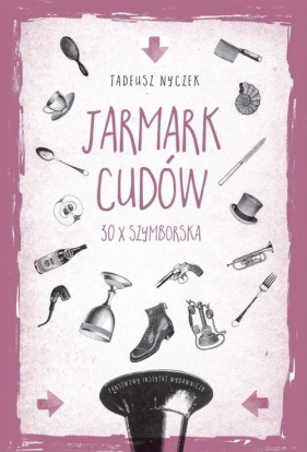 Jarmark cudów 30 x Szymborska - Nyczek Tadeusz