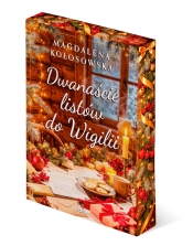 Dwanaście listów do Wigilii - Magdalena Kołosowska