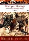 Wielkie Bitwy Historii. Bitwa pod Hastings. Normanowie podbijają Anglię 1066 + Christopher Gravett