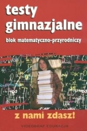 Testy gimnazjalne. Blok matematyczno przyrodniczy