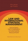 Law and International Strategic Management Managing the Complexity of Multilevel Jansen Nico, Postuła Igor