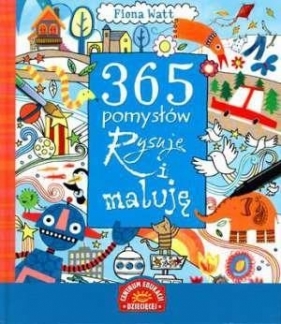 365 pomysłów Rysuję i maluję - Watt Fiona