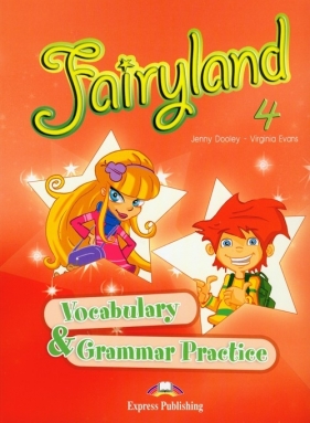 Fairyland 4. Vocabulary & Grammar Practice - Dooley Jenny, Evans Virginia