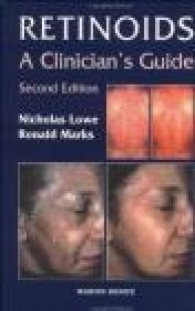 Retinoids Clinician's Guide Ronald Marks, Nicholas Lowe