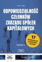 Odpowiedzialność członków zarządu spółek kapitałowych Wyd2 - Adam Sroga