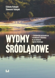 Wydmy śródlądowe - środowisko przyrodnicze i działalność człowieka na przykładzie województwa łódzkiego