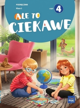 Ale to ciekawe SP 2 podr cz.4 - Beata Skrzypiec, Jolanta Okuniewska, Sabina Piłat