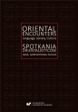 Spotkania orientalistyczne. Język, społeczeństwo.. - Ireneusz Kida, Agnieszka Solska