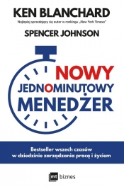 Nowy Jednominutowy Menedżer - Ken Blanchard, Spencer Johnson