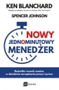 Nowy Jednominutowy Menedżer - Ken Blanchard, Spencer Johnson