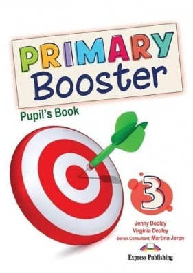 Primary Booster 3 Pupil's Book - Jenny Dooley, Virginia Dooley, Martina Jensen
