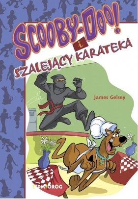 Scooby-Doo! i szalejący karateka - James Gelsey