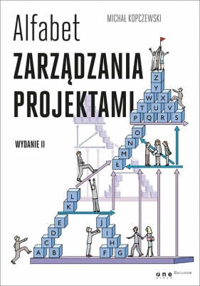 Alfabet zarządzania projektami - Michał Kopczewski