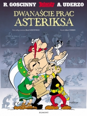 Asteriks. Dwanaście prac Asteriksa - Albert Uderzo, René Goscinny