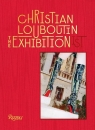 Christian Louboutin The Exhibition(ist) Eric Reinhardt, Jean-Vincent Simonet