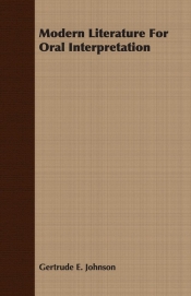 Modern Literature For Oral Interpretation
