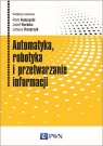 Automatyka robotyka i przetwarzanie informacji