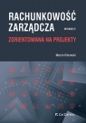 Rachunkowość zarządcza zorientowana na projekty Marcin Klinowski