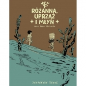 Różanna, uprząż i młyn oraz inne historie - Jefferson Costa