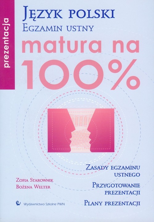 Matura na 100% Język polski Egzamin ustny Prezentacja