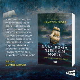 Na szerokim szerokim morzu. Ostatnia wyprawa kapitana Cooka - Hampton Sides