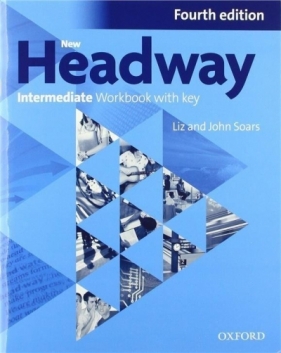 New Headway Intermediate Workbook with Key - Praca zbiorowa