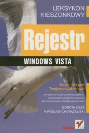 Rejestr Windows Vista - Dorota Zięba, Mirosław Chorążewski