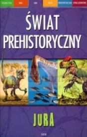 Jura. Świat prehistoryczny