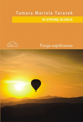W stronę słońca - Tamara Mariola Tarasek