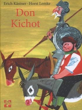 Don Kichot - Kastner Erich