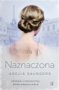Naznaczona - Adelia Saunders