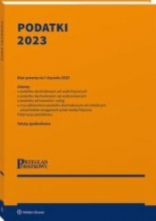 Podatki 2023 - Opracowanie zbiorowe