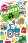 Kolorowanka a4 ruszamy w drogę - pojazdy na wsi Agnieszka Matz