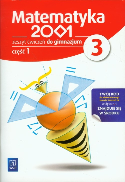 Matematyka 2001 3. Zeszyt ćwiczeń do gimnazjum. Część 1