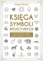 Księga symboli intuicyjnych - Melanie Barnum