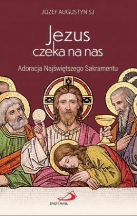 Jezus czeka na nas - Piotr Wołochowicz