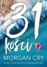 31 kości Cry Morgan