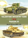 Valentine Infantry Tank vs Panzer III North Africa 1941–43 Newsome Bruce