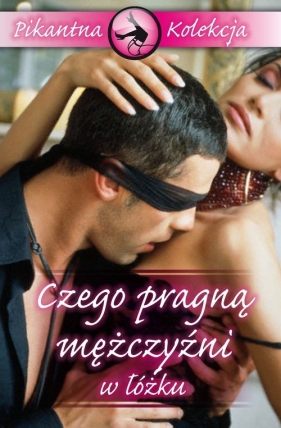 Czego pragną mężczyźni w łóżku - Green Siski