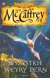 Jeźdźcy smoków z Pern 11 Wszystkie weyry Pern - Anne McCaffrey