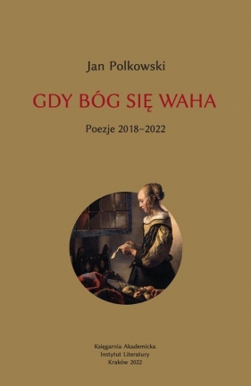Gdy Bóg się waha 2 Poezje 2018-2022 - Polkowski Jan