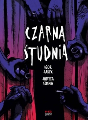 Czarna studnia - Igor Jarek, Judyta Sosna