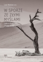 W sporze ze złymi myślami. Lektura Ewagriusza z Pontu dzisiaj - Leon Nieścior