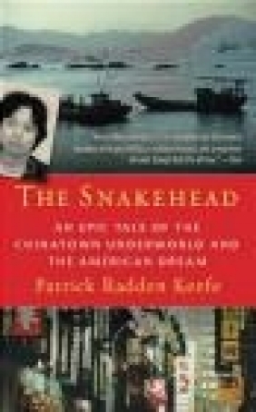 The Snakehead Patrick Radden Keefe
