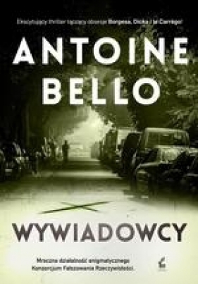 Wywiadowcy - Antoine Bello
