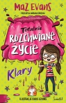 Totalnie rozchwiane życie Klary. Tom 2 Maz Evans