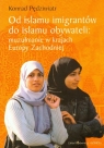 Od islamu imigrantów do islamu obywateli