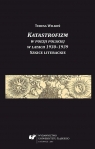 Katastrofizm w poezji polskiej w latach 1930-1939 Teresa Wilkoń